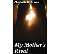 My Mother's Rival