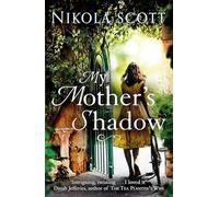 My Mother's Shadow: The gripping novel about a mother's shocking secret