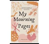 My Mourning Pages