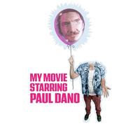 My Movie Starring Paul Dano