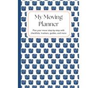 My Moving Planner: Plan your move step-by-step with checklists, trackers, guides, and more!