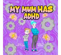 My Mum Has ADHD