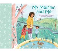 My Mummy and Me: A Keepsake Activity Book to Fill in Together (Family Keepsake Books)