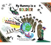 My Mummy is a Soldier