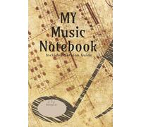 My Music Notebook - Manuscript Paper with notation guide 100-Page Music Writing Notebook with 12 Staves per Page 6x9in Staff Paperback for Composers, Students, and Teachers