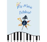 My Music Notebook: Music Practice