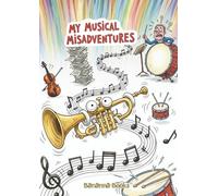 My Musical Misadventures Manuscript Book: A4, 130 pages, 12 staves per page, blank sheet music