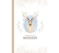 My Mystic Animal Reindeer: Magical Style, Minimalistic Illustration, Spirit Guides, Positive Vibes