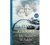 My Name is Adam: Children of the Ghetto Volume I