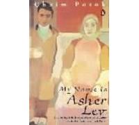 Chaim Potok - My Name Is Asher Lev - Paperback (New)