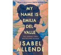 My Name is Emilia del Valle : 'A spellbinding masterpiece' Santa Montefiore