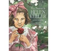 MY NAME IS HELEN KELLER