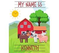 My Name Is Kenneth | Farm Animals Barn | Personalized Tracing Practice Worksheet Workbook | Learn How To Write Your Name | Homeschool Preschool Pre-K (Farm - Personalized Name Tracing Workbooks)