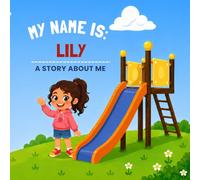 My Name Is: Lily