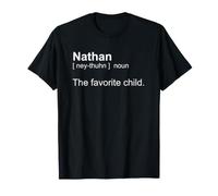 My Name is Nathan. Also Known as The Favorite Child T-Shirt