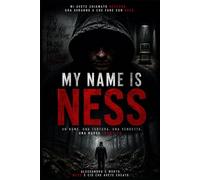 MY NAME IS NESS