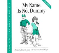 My Name Is Not Dummy (Children's Problem Solving Series)