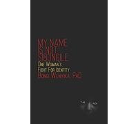 My Name Is Not Sibongile: One Woman’s Fight For Identity