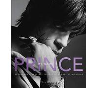 My Name Is Prince: An Iconic Photo Collection by Randee St. Nicholas-25 Years of Intimate Collaboration