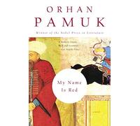 My Name Is Red by Orhan Pamuk (2002-08-27)