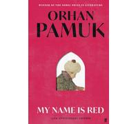 My Name Is Red : Winner of the Nobel Prize in Literature