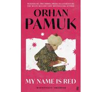 My Name Is Red : Winner of the Nobel Prize in Literature