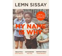 My Name Is Why by Lemn Sissay (Paperback Book)
