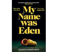 My Name Was Eden