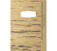 My Nature’s Art Brass Ocean Composition Notebook: Brass Ocean with Pelican Photo, Wide Rule, 80 pages
