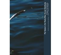 My Nature’s Art Dark Blue Ocean Notebook: Dark Blue Ocean with White Gull Photo, 1 Subject, College Rule, 100 pages