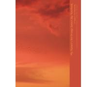 My Nature’s Art Orange Sunset Sky Notebook: Orange Sunset Sky and Bird Flock, 1 Subject, College Rule, 100 pages