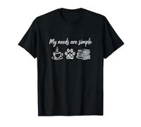 My Needs are Simple Books Coffee Cats Classic Minimalist T-Shirt