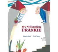 My Neighbor Frankie