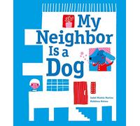 My Neighbor Is a Dog