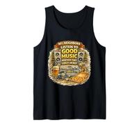 My Neighbors Listen to Good Music Whether They Like It Tank Top