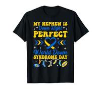 My Nephew is Down Right Perfect World Down Syndrome Day T-Shirt