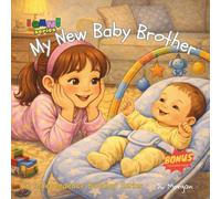 My New Baby Brother ("I CAN!")