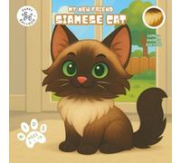 My New Friend Siamese Cat: Coloring and Activity Book for Kids Ages 2-10 | Fun Mazes, Puzzles, and Responsible Pet Care Guide - Longhair Edition (My New Friend Cat Edition)