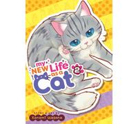 My New Life as a Cat Vol. 2