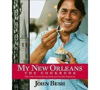 My New Orleans: 200 of My Favorite Recipes & Stories From My Hometown
