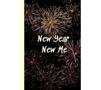 My New Year New Me Notebook: Self-improvement journal designed to help reflect on the past, set meaningful goals, and track progress towards personal ...BELOW FOR AN INSIDE LOOK AT THE PAGES.