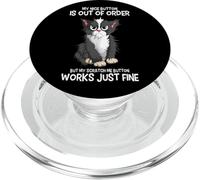 My Nice Button Is Out Of Order Cats Funny Sarcastic Cat PopSockets PopGrip for MagSafe