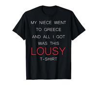 My Niece Went To Greece Great Funny Trip Vacation Gift T-Shirt