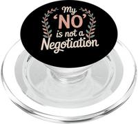 My No Is Not A Negotiation Setting Firm Boundaries PopSockets PopGrip for MagSafe