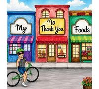 My No Thank You Foods