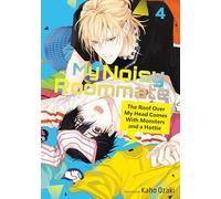 My Noisy Roommate: The Roof Over My Head Comes With Monsters and a Hottie 4