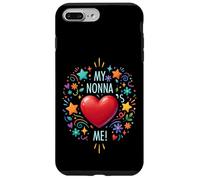 My NONNA loves (heart shape) me! - V2 Case for iPhone 7 Plus/8 Plus