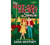 My Not-So-Secret Santa: 3 (Hot Under the Mistletoe)