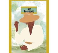 MY NOTEBOOK: 100 PAGES: FOR TAKING DAILY NOTES, RECORD THOUGHTS, ORB IDEAS!