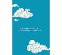 My Notebook: 100 Questions for Personal Growth and Self-Discovery